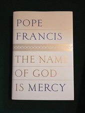 The Name of God Is Mercy by