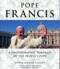 POPE FRANCIS - A PHOTOGRAPHIC