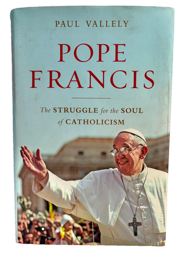 Pope francis the struggle for - francis:,